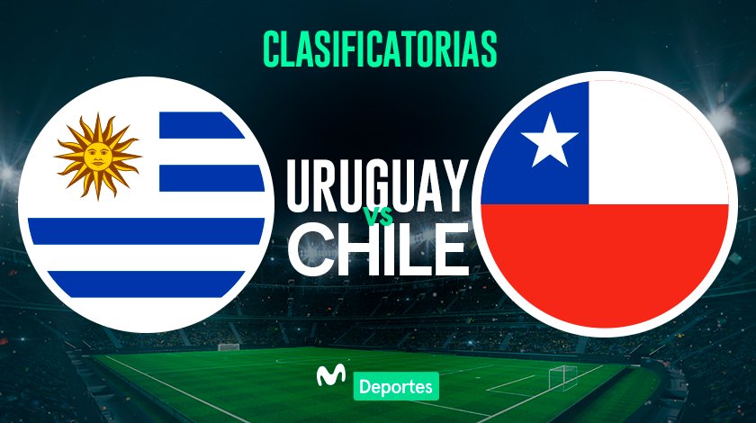 Uruguay vs Chile EN VIVO: Fecha, hora y canal de transmisión para el partido por las Clasificatorias