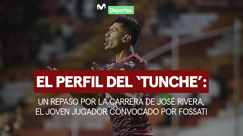 El perfil del ‘Tunche’: un repaso por la carrera de José Rivera, el joven jugador convocado por Fossati