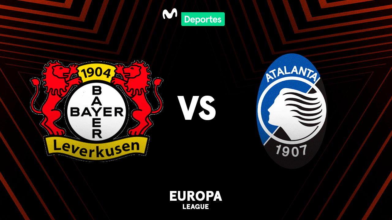 Bayer Leverkusen vs. Atalanta EN VIVO: horario confirmado de la final de la Europa League