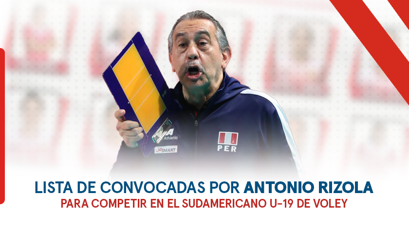 Lista de convocadas por Antonio Rizola para competir en el Sudamericana U-19 de vóley