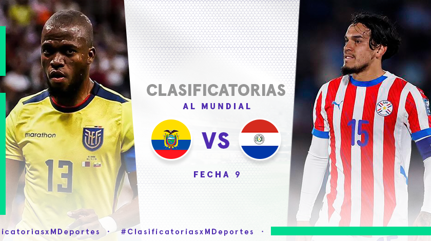 Ecuador vs. Paraguay EN VIVO: fecha, horario y todos los detalles del duelo por la fecha 9 de las Clasificatorias