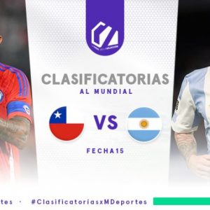 Chile vs. Argentina EN VIVO: horario y canal del partido por la fecha 15 de las Clasificatorias 2026