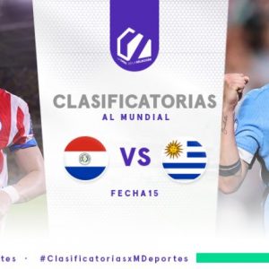 Paraguay vs. Uruguay EN VIVO: horario y canal del partido por la fecha 15 de las Clasificatorias 2026